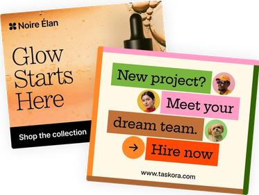 Two advertising designs - left shows a skincare product ad for Noire Élan with "Glow Starts Here" tagline, right displays a freelancing platform ad for Taskora featuring team member profiles and "Meet your dream team" messaging.
